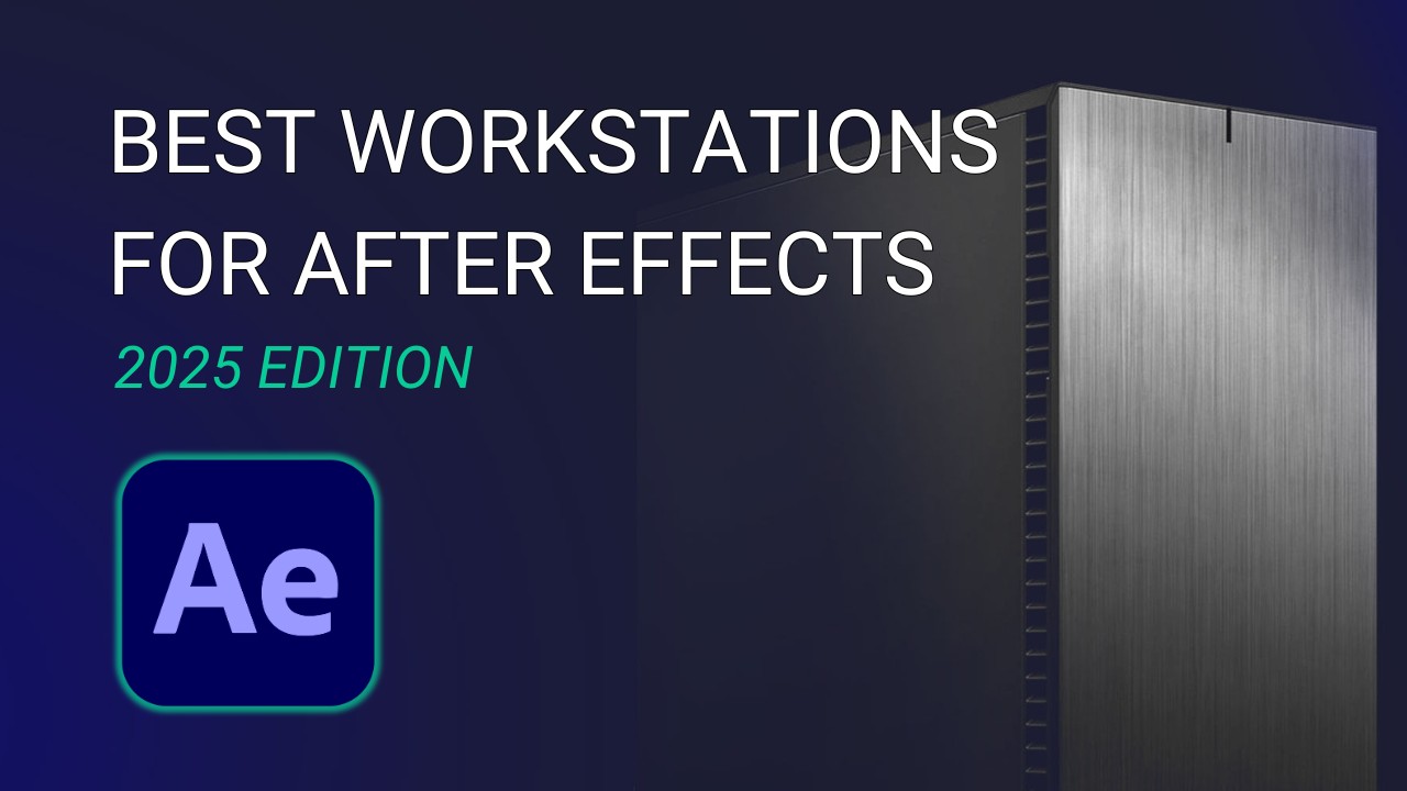 Featured Image for Best Workstations for After Effects 2025 Article with AE Software Logo Icon and a Tower Chassis in the Background